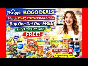 ⭐Kroger BOGO Deals Sneak Peek March 11–17, 2026 (3/11/26 - 3/17/26) Buy One Get One FREE