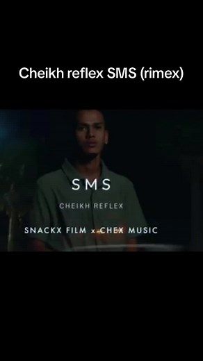 Cheikh Reflex SMS: أغنية فنية بأفكار شاعرية