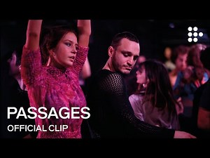 PASSAGES | Official Clip | Now Streaming