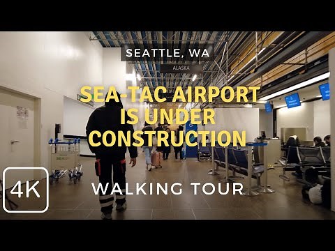 Lots of New Upgrades Under Construction at SeaTac Airport | Seattle, WA | Walking Tour
