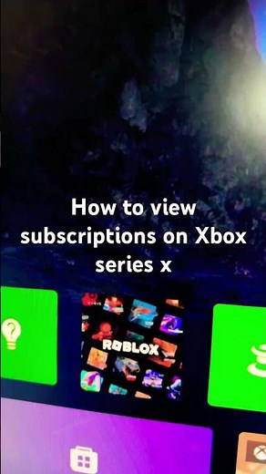 How to view subscriptions on Xbox series x