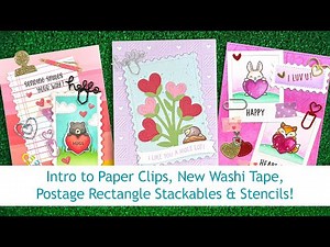 Intro to Paper Clips, Postage Rectangle Stackables & Stencils + 3 cards start to finish