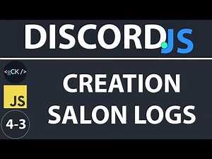 [16/??] Comment créer un salon de logs pour nos commandes | Développement Discord débutants 2020