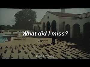 Drake - What did I miss? [Lyrics - Video]