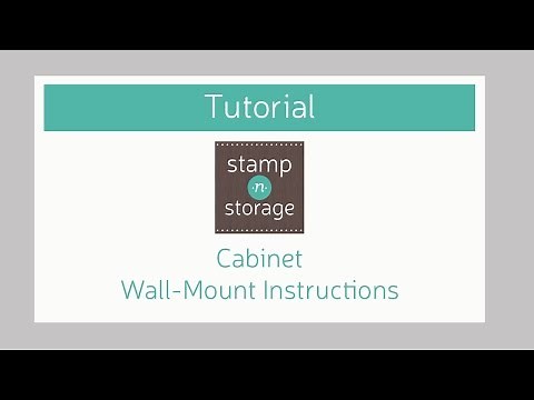 Stamp-n-Storage Cabinet Wall-Mount Instructions