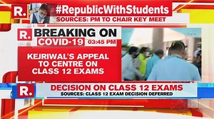 'Cancel class 12 board exams': Delhi CM Kejriwal appeals to Centre Watch more on Republic World ► http://bit.ly/2QoRSt0 | Republic