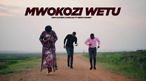 MP3 DOWNLOAD: PaPi Clever & Dorcas - Mwokozi Wetu [  Lyrics] | CeeNaija