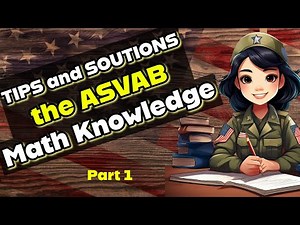 Boost Your ASVAB Score with These Math Knowledge Practice Problems