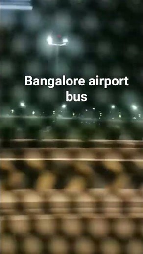 Bangalore airport bus please subscribe