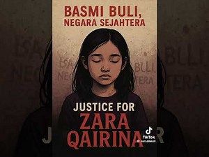 Justice 4 Zara Qairina