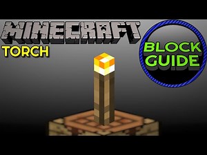 Torch - Minecraft Block Guide