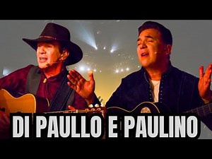 DI PAULLO E PAULINO - HINOS DO SERTANEJO RAIZ