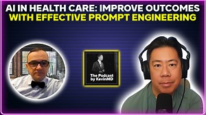 AI in health care: Improve outcomes with effective prompt engineering [PODCAST]
