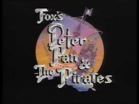 Fox's Peter Pan & the Pirates (full) Opening