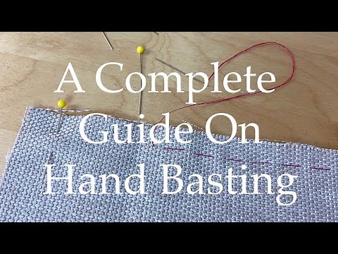 A Complete Guide On Hand Basting: 4 Basting Styles You Should Know In Dressmaking