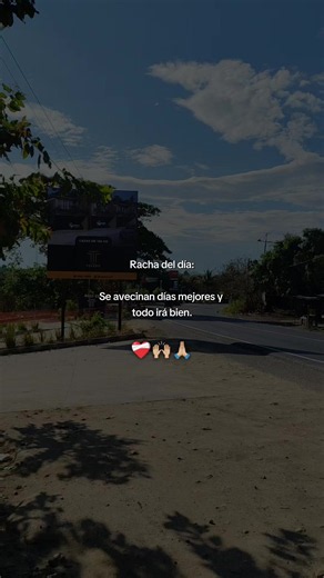 Racha del día: días mejores y todo irá bien