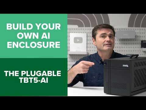 Build Your Own AI Enclosure with The Plugable TBT5-AI