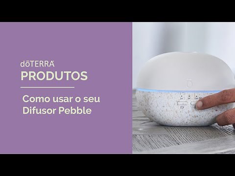 Você sabe como melhor usar o seu Difusor Pebble™? Relaxa, a dōTERRA te ensina! 😎