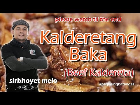 Beef Caldereta (Kalderetang Baka)
