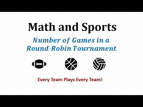 Math and Sports: The Number of Games In a Round-Robin Tournament