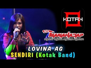 SENDIRI (KOTAK BAND) Versi Koplo Pargoy - LOVINA AG - New MANAHADAP Live Jombang