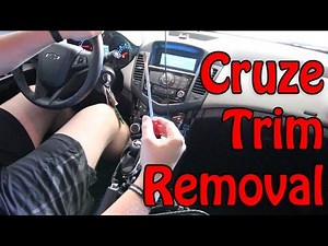 How To Remove Chevy Cruze Interior Trim!