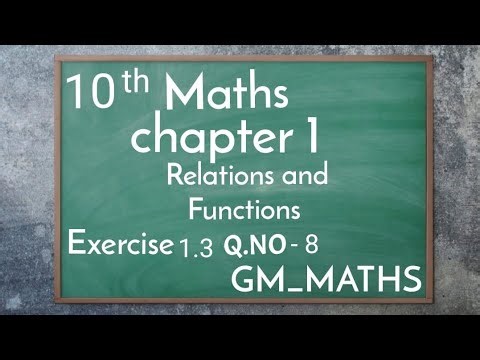 Chapter 1 Exercise 1.3 Q.NO. 8