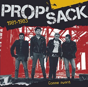 Prop’Sack - Comme Avant 1981•1983