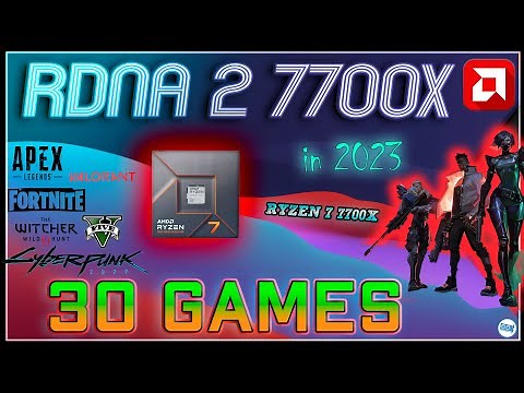 Ryzen 7 7700X IGPU TEST | AMD Radeon Graphics RDNA 2.0 in 30 Games | 2022