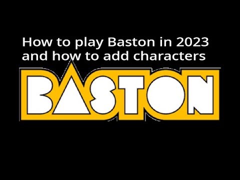 How to install Baston and how to add characters