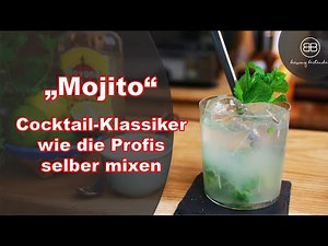 Mojito selber machen - So mixt du den Cocktail-Klassiker wie die Profis!