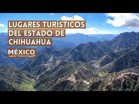 Lugares Turísticos de Chihuahua México | Que Ver y Hacer | Guía 2021 | Turismo