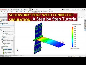 Mastering Edge Weld Connector Simulation in SOLIDWORKS | Step-by-Step Guide