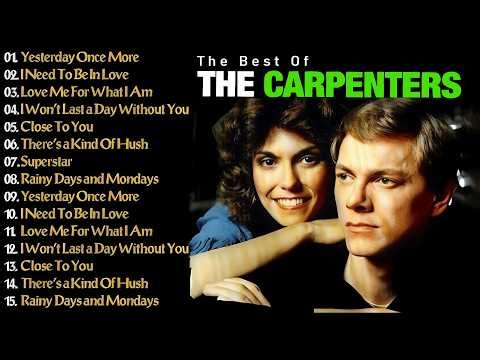 The Carpenters Greatest Hits Full Album 2026 | Yesterday Once More, Close To You 🎶