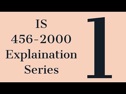 IS 456 2000 Explanation Series 1 | Plain and Reinforced Cement Concrete Code of Practice