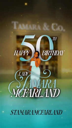 6.8K views · 285 reactions |  Happy 50th Birthday, Lady Tamara...