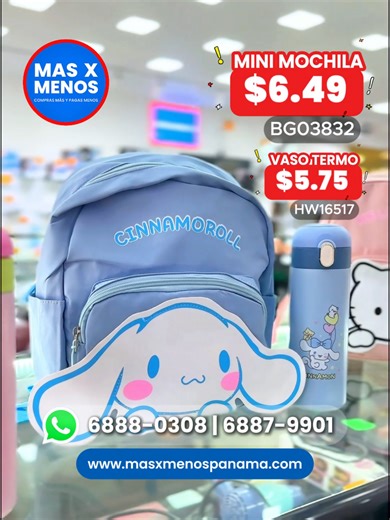 BG03832 - Mini mochilas ideales como LONCHERA - $6.49 HW16517 - Termo - $5.75 Ideales para este regreso a clases 🎒✨ , mochilitas ideales para niños en edad de preescolar o como para usar de lonchera, para la escuela, universidad o trabajo! Sólo en Mas x Menos, donde compras más y pagas menos 💙 📍 Ubicación: Ciudad de Panamá, Avenida Central, calle 17, frente a El Campeón y el KFC, Antiguo Orange. 🕐Horario de Atención: Lunes a domingo de 9 am - 7 pm 📞 Compras vía WhatsApp: 6887-9901 | 6888-03