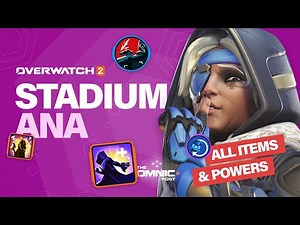 Ana's BEST Items And Powers In Overwatch 2 Stadium Mode