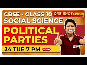 Class 10 CBSE | Social Science | Political Parties | One Shot Live | Exam Winner