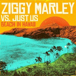 1.7K views · 198 reactions | A new remix of Ziggy Marley's “Beach In Hawaii” from Just Us Music is here just in time for that summer heat! ☀️ #ziggymarley #justus #newmusic Steven Lee (Lee Cabrera) Feel the vibes: islandrecs.lnk.to/BeachInHawaii | Tuff Gong Worldwide | Facebook