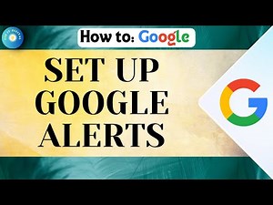 How to Set Up Google Alerts | Full Guide For Beginners 2026