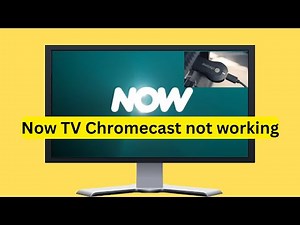 How to fix Now TV Chromecast not working