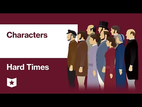 Hard Times by Charles Dickens | Characters