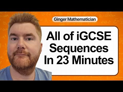 Everything you need to know about IGCSE Sequences in 23 minutes