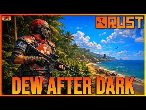 RUST - Dew After Dark