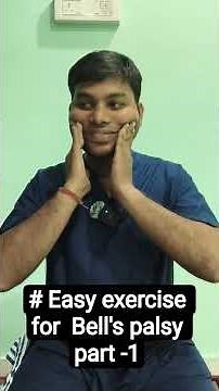 #easy exercise for# Bell's palsy .