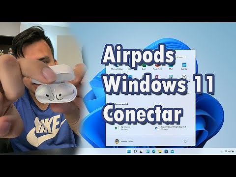 CONECTAR AIRPODS EN WINDOWS 11