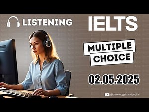 Computer Based IELTS Listening Test Demo | IELTS Listening Multiple Choice | 02.05.2025