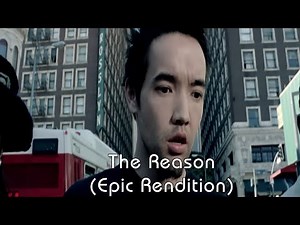 Hoobastank - The Reason (Epic Rendition) ~Full Version~
