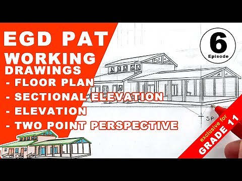 EGD CIVIL PAT - Floorplan, Sectional Elevation, Elevation, Two Point Perspective - EPISODE 6 - Gr 11